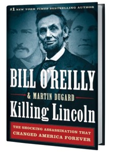 killing_lincoln_bill_oreilly